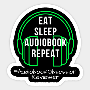 Eat Sleep Audiobook Repeat Sticker